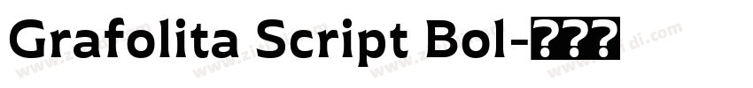 Grafolita Script Bol字体转换